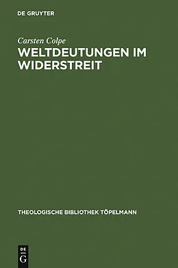 E-Book (pdf) Weltdeutungen im Widerstreit von Carsten Colpe