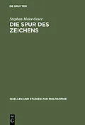 E-Book (pdf) Die Spur des Zeichens von Stephan Meier-Oeser