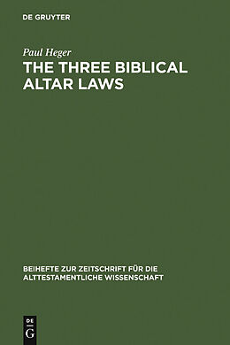 E-Book (pdf) The Three Biblical Altar Laws von Paul Heger