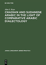 eBook (pdf) Chadian and Sudanese Arabic in the Light of Comparative Arabic Dialectology de Alan S. Kaye