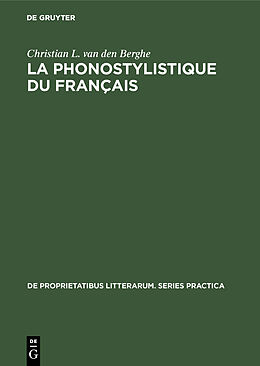 E-Book (pdf) La phonostylistique du français von Christian L. van den Berghe