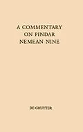 PDF A Commentary on Pindar, Nemean Nine von Bruce Karl Braswell