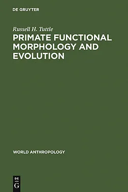 PDF Primate Functional Morphology and Evolution von Russell H. Tuttle