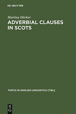 E-Book (pdf) Adverbial Clauses in Scots von Martina Häcker