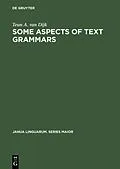 E-Book (pdf) Some Aspects of Text Grammars von Teun A. Van Dijk