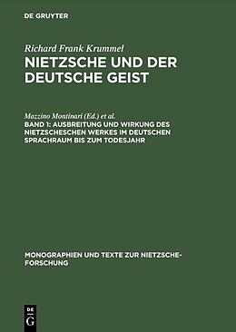 E-Book (pdf) Richard Frank Krummel: Nietzsche und der deutsche Geist / Ausbreitung und Wirkung des Nietzscheschen Werkes im deutschen Sprachraum bis zum Todesjahr von Richard Frank Krummel