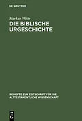 E-Book (pdf) Die biblische Urgeschichte von Markus Witte