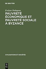 E-Book (pdf) Pauvreté économique et pauvreté sociale à Byzance von Evelyne Patlagean