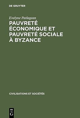eBook (pdf) Pauvreté économique et pauvreté sociale à Byzance de Evelyne Patlagean