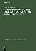 E-Book (pdf) A "Handbook" to the Russian Text of Crime and Punishment von Edgar H. Lehrman