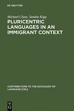eBook (pdf) Pluricentric Languages in an Immigrant Context de Michael Clyne, Sandra Kipp