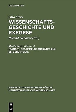 E-Book (pdf) Otto Merk: Wissenschaftsgeschichte und Exegese / Gesammelte Aufsätze zum 65. Geburtstag von 