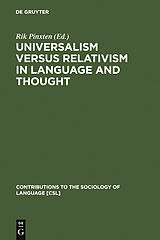E-Book (pdf) Universalism versus Relativism in Language and Thought von 