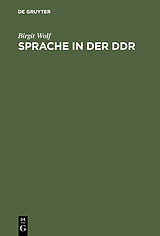 E-Book (pdf) Sprache in der DDR von Birgit Wolf