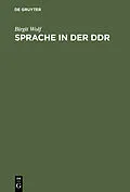 E-Book (pdf) Sprache in der DDR von Birgit Wolf
