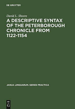 eBook (pdf) A Descriptive Syntax of the Peterborough Chronicle from 1122-1154 de David L. Shores