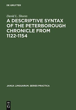 PDF A Descriptive Syntax of the Peterborough Chronicle from 1122-1154 von David L. Shores