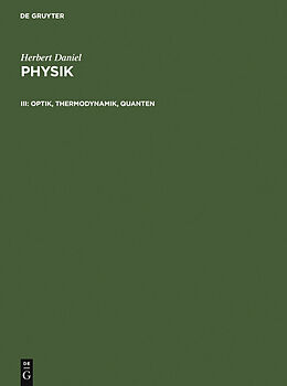 E-Book (pdf) Herbert Daniel: Physik / Optik, Thermodynamik, Quanten von Herbert Daniel