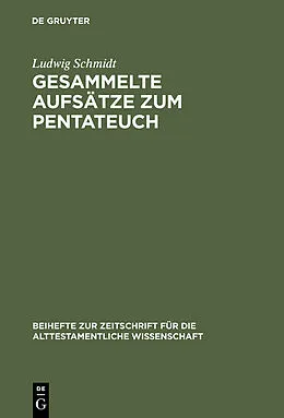 E-Book (pdf) Gesammelte Aufsätze zum Pentateuch von Ludwig Schmidt