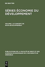 eBook (pdf) Séries Économie du Développement / Le concept de sous-développement de 