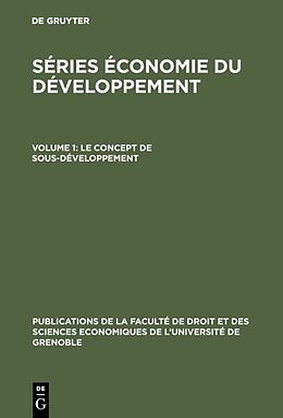 eBook (pdf) Séries Économie du Développement / Le concept de sous-développement de 