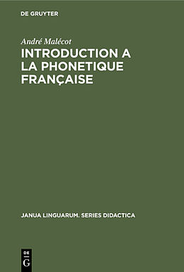 E-Book (pdf) Introduction a la Phonetique Française von André Malécot
