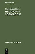 E-Book (pdf) Religionssoziologie von Hubert Knoblauch