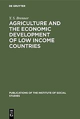 eBook (pdf) Agriculture and the Economic Development of Low Income Countries de Y. S. Brenner