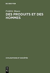 eBook (pdf) Des produits et des hommes de Frédéric Mauro