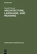 E-Book (pdf) Architecture, Language, and Meaning von Donald Preziosi
