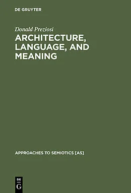 E-Book (pdf) Architecture, Language, and Meaning von Donald Preziosi