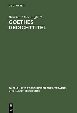 E-Book (pdf) Goethes Gedichttitel von Burkhard Moennighoff