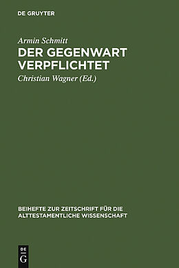 E-Book (pdf) Der Gegenwart verpflichtet von Armin Schmitt