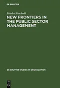 E-Book (pdf) New Frontiers in the Public Sector Management von Frieder Naschold
