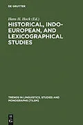 E-Book (pdf) Historical, Indo-European, and Lexicographical Studies von 