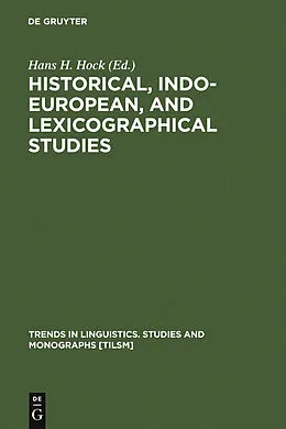 E-Book (pdf) Historical, Indo-European, and Lexicographical Studies von 