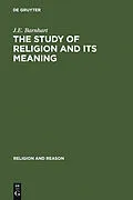 E-Book (pdf) The Study of Religion and its Meaning von J. E. Barnhart