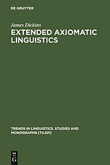 eBook (pdf) Extended Axiomatic Linguistics de James Dickins