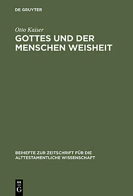 E-Book (pdf) Gottes und der Menschen Weisheit von Otto Kaiser