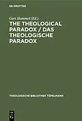 E-Book (pdf) The Theological Paradox / Das theologische Paradox von 