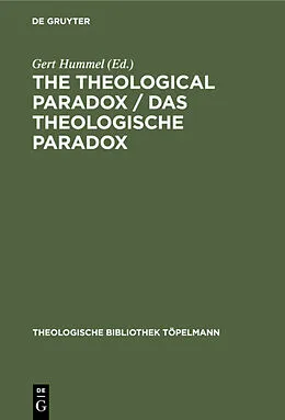 E-Book (pdf) The Theological Paradox / Das theologische Paradox von 