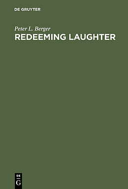 eBook (pdf) Redeeming Laughter de Peter L. Berger