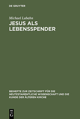 E-Book (pdf) Jesus als Lebensspender von Michael Labahn