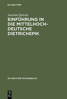 E-Book (pdf) Einführung in die mittelhochdeutsche Dietrichepik von Joachim Heinzle