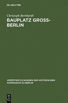 E-Book (pdf) Bauplatz Groß-Berlin von Christoph Bernhardt