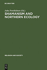 eBook (pdf) Shamanism and Northern Ecology de 