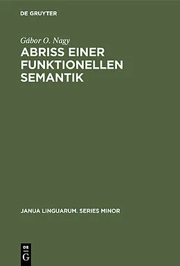 E-Book (pdf) Abriß einer funktionellen Semantik von Gábor O. Nagy