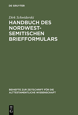 E-Book (pdf) Handbuch des nordwestsemitischen Briefformulars von Dirk Schwiderski