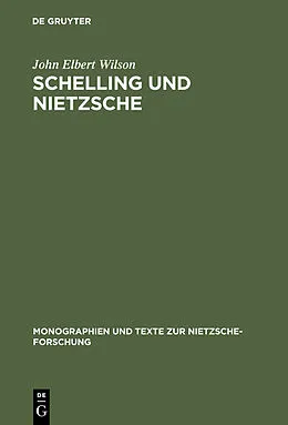 E-Book (pdf) Schelling und Nietzsche von John Elbert Wilson