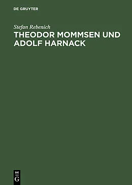 E-Book (pdf) Theodor Mommsen und Adolf Harnack von Stefan Rebenich